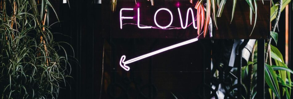 What Is ‘Flow State’ And How To Get Into It