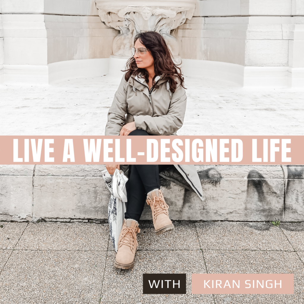 Live a Well-Designed Life Podcast